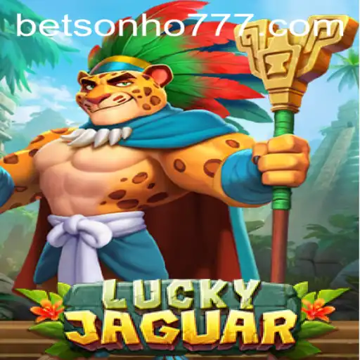 Discover the Exciting World of LuckyJaguar with Sonho777